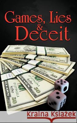 Games, Lies & Deceit Dj Cole Rd Davis 9781477277164