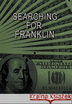 Searching for Franklin Neal Locke 9781477277553