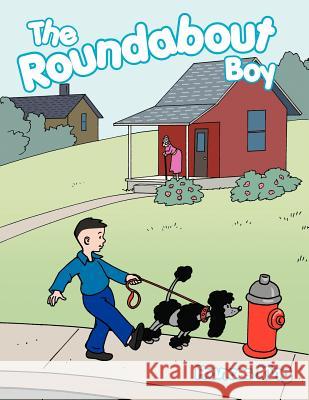 The Roundabout Boy Frances King 9781477280591