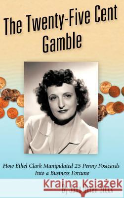 The Twenty-Five Cent Gamble June Duran Stock 9781477287576 Authorhouse