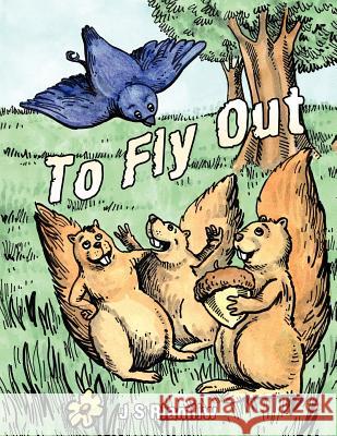 To Fly Out J. S. Riamliw 9781477295021 Authorhouse