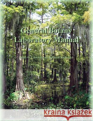 General Botany Laboratory Manual Jerry G. Chmielewski David Krayesky 9781477296530 Authorhouse