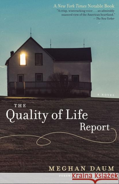 The Quality of Life Report Meghan Daum Curtis Sittenfeld 9781477313008