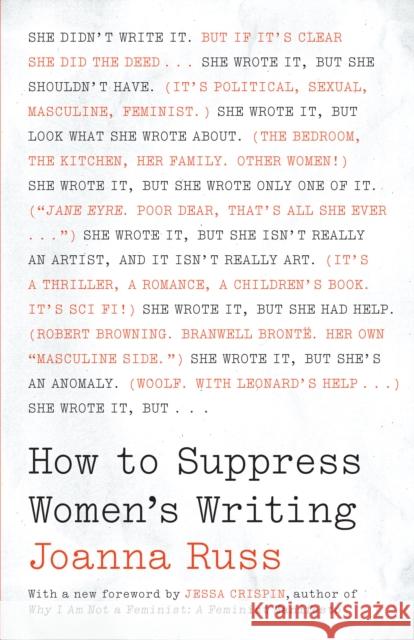How to Suppress Women's Writing Joanna Russ Jessa Crispin 9781477316252 University of Texas Press