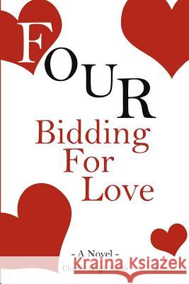 Four Bidding for Love Charle Hugh Smith 9781477402795