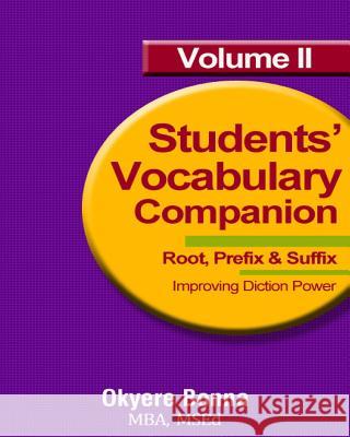 Student Vocabulary Companion: Book 2 Mba Okyere Bonna 9781477423066 Createspace