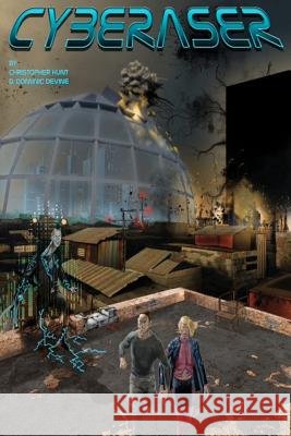 CybEraser Devine, D. Dominic 9781477441572