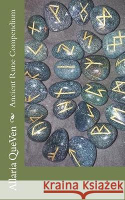 Ancient Rune Compendium MS Allaria Queven 9781477449011