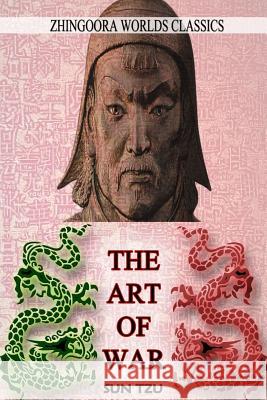 The Art Of War SUN TZU M. a., Lionel Giles 9781477449776