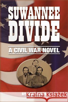 Suwannee Divide Gene Jones 9781477451977 Createspace