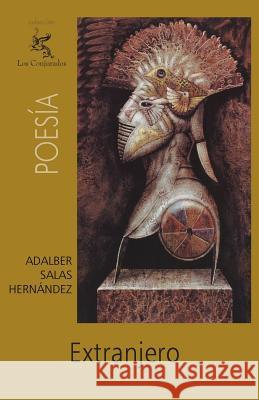 Extranjero Adalber Sala 9781477452912 Createspace