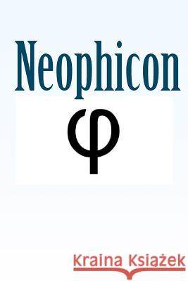 Neophicon: 2012 Edition Joshua Petersen 9781477456095 Createspace