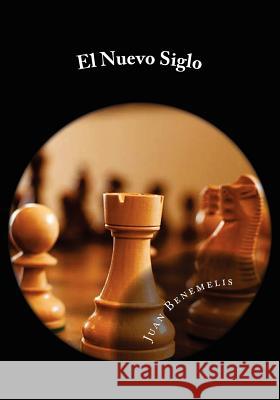 El Nuevo Siglo MR Juan Felipe Benemelis 9781477466643 Createspace