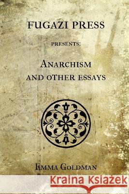 Anarchism Emma Goldman 9781477472798 Createspace