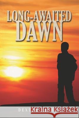 Long-Awaited Dawn MR Dexter Nathan 9781477474501