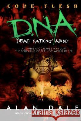 Dead Nations' Army Book One: CODE FLESH: The True Zombie War Powell, James 9781477484418