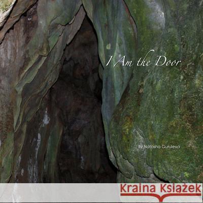 I am the door Guruleva, Natasha 9781477488225 Createspace