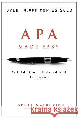 APA Made Easy MR Scott R. Matkovich 9781477493397 Createspace