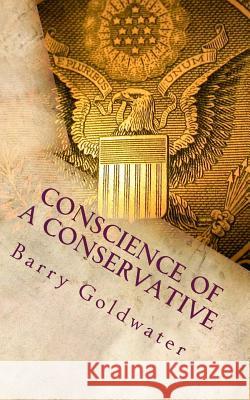 Conscience of a Conservative Barry Goldwater 9781477510353