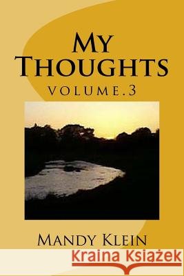 My Thoughts Mandy M. Klein 9781477515372