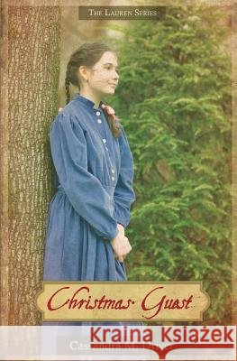 Christmas Guest Cassandra M. Driver 9781477518069