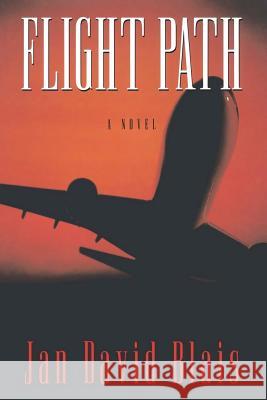 Flight Path Jan David Blais 9781477532751 Createspace Independent Publishing Platform