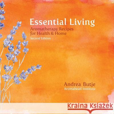 Essential Living Andrea Butje 9781477533338 Createspace