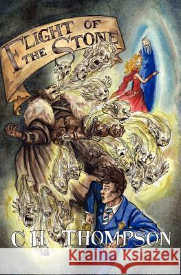Flight of the Stone C. H. Thompson 9781477540879 Createspace