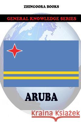 Aruba Zhingoora Books 9781477548844