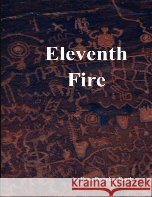 Eleventh Fire Fran Dancin 9781477551158 Createspace