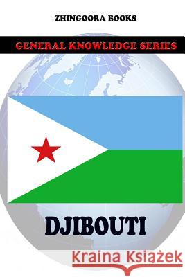 Djibouti Zhingoora Books 9781477557068 Createspace