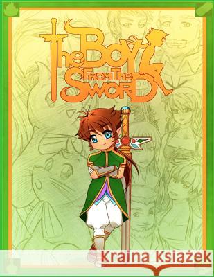 The Boy from the Sword Ivonne Fernandez Cindy Sprague 9781477559758 Createspace