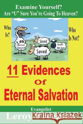11 Evidences Of Eternal Salvation: Are 