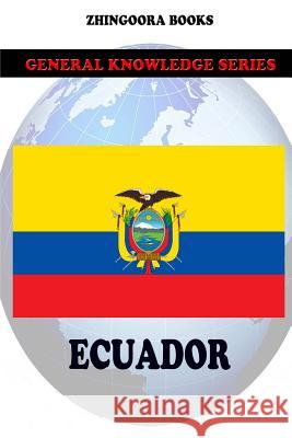 Ecuador Zhingoora Books 9781477567111