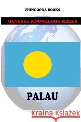 Palau Zhingoora Books 9781477567418