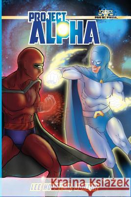 Project Alpha Lee Housto 9781477572931 Createspace