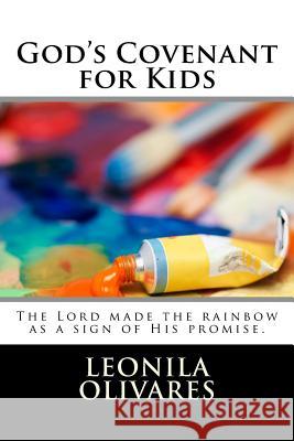 God's Covenant for Kids MS Leonila Olivares Salazar 9781477578773