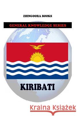 Kiribati Zhingoora Books 9781477591758 Createspace