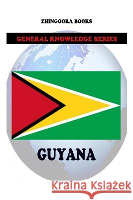 Guyana Zhingoora Books 9781477610183 Createspace