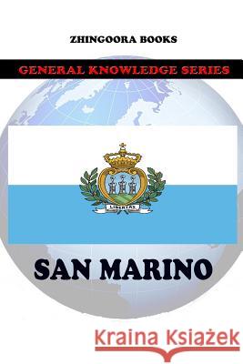 San Marino Zhingoora Books 9781477610244 Createspace