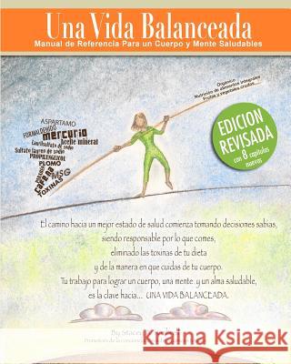 Una Vida Balanceada: Living Balanced (Spanish Edition) Stacey A. Kimbrell 9781477629291 Createspace