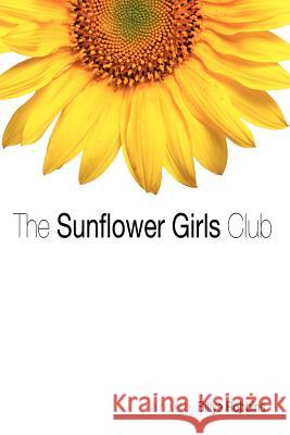 The Sunflower Girls Club Billye Robbins Karen Robbins 9781477636381