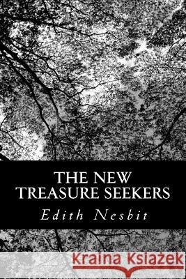 The New Treasure Seekers Edith Nesbit 9781477637821