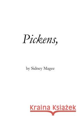 Pickens, Sidney Magee 9781477648018