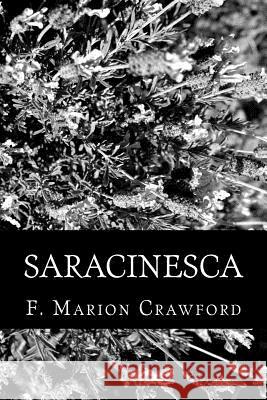 Saracinesca F. Marion Crawford 9781477666692