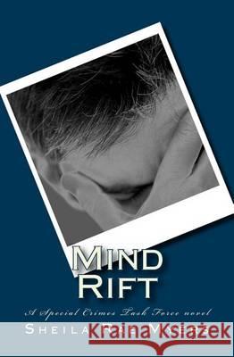 Mind Rift Sheila Rae Myers 9781477677322 Createspace