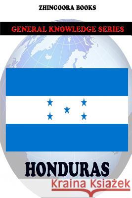 Honduras Zhingoora Books 9781477697481