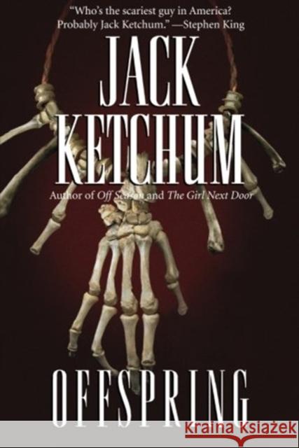 Offspring Jack Ketchum 9781477806227 Amazon Publishing