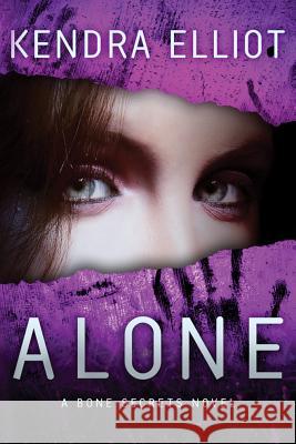 Alone Kendra Elliot 9781477809716