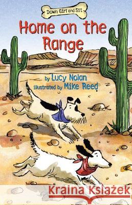 Home on the Range Lucy Nolan 9781477816134